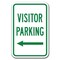 Signmission Visitor Parking with left arrow 12inx18in Heavy Gauges, A-1218 Hospital - Visitor Pk left arrow A-1218 Hospital - Visitor Pk left arrow - alternate 1